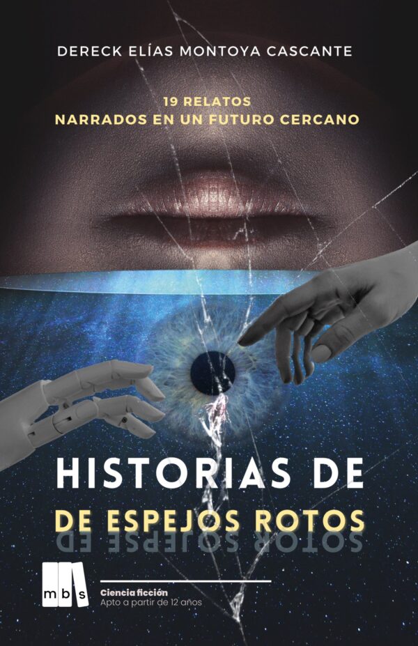 Historias de espejos rotos