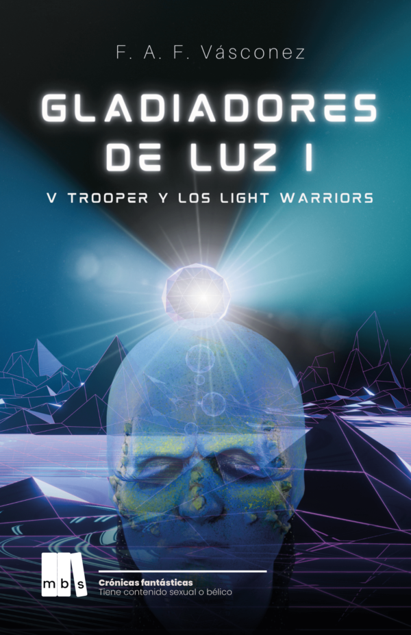 Gladiadores de la luz